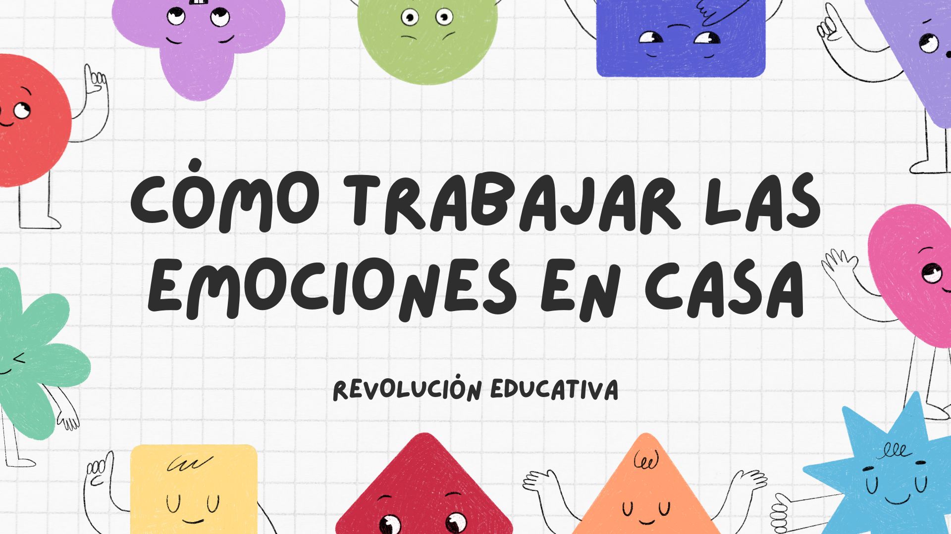 Cómo Trabajar Las Emociones En Casa ⭐ GuÍa PrÁctica ⭐ 5673